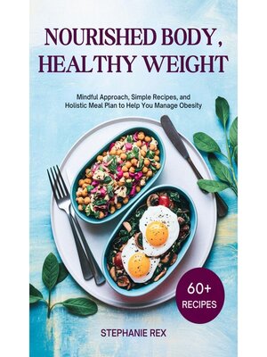 cover image of Nourished Body, Healthy Weight